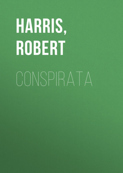 Robert  Harris - Conspirata