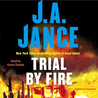 J.A. Jance — Trial By Fire