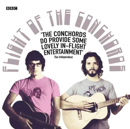 Ксюша Ангел - Flight Of The Conchords: The Complete First Radio Series