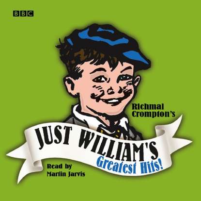 Richmal Crompton — Just William's Greatest Hits