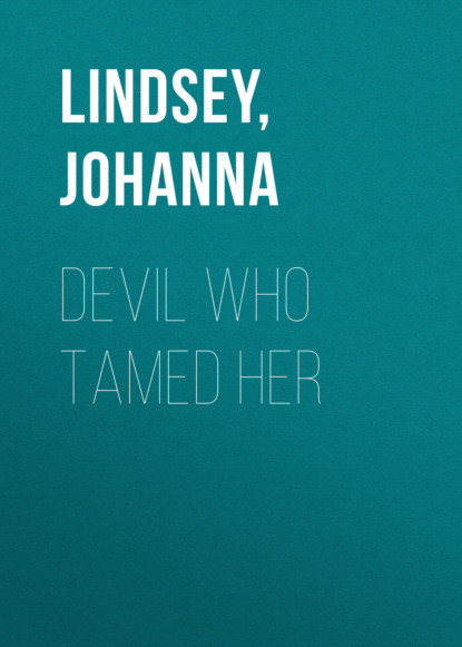 

Devil Who Tamed Her