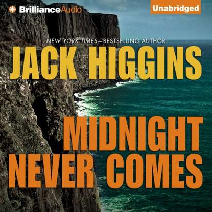 Jack  Higgins - Midnight Never Comes