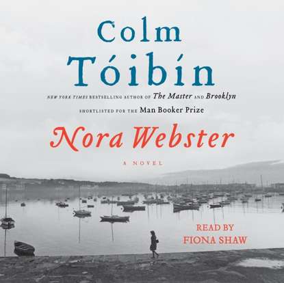 Colm  Toibin - Nora Webster