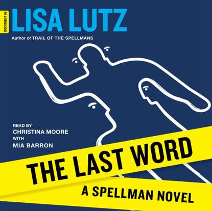 Lisa Lutz — Last Word