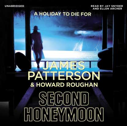 Джеймс Паттерсон - Second Honeymoon