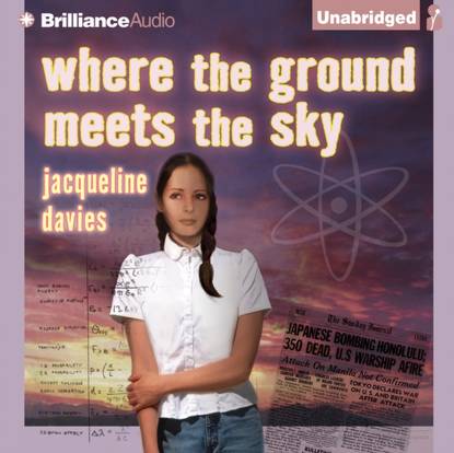 Jacqueline Davies — Where the Ground Meets the Sky