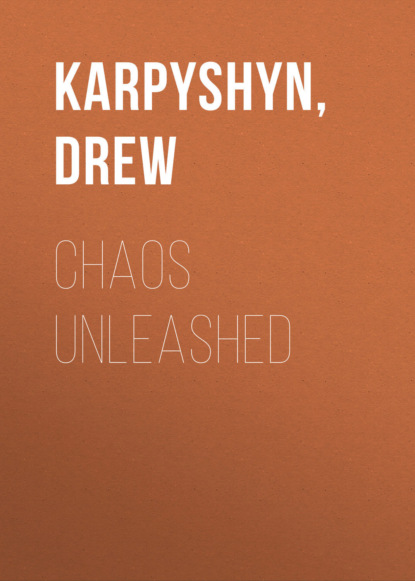 Drew  Karpyshyn - Chaos Unleashed