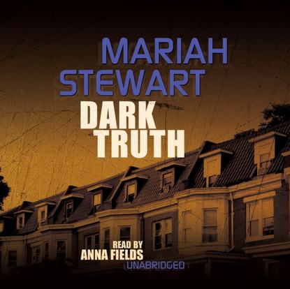 Mariah Stewart — Dark Truth