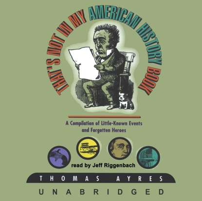 

That's Not in My American History Book