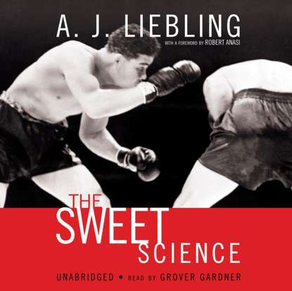 A. J. Liebling — Sweet Science