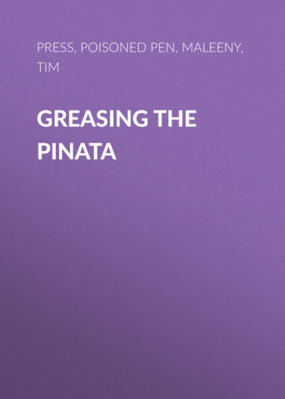 Tim Maleeny — Greasing the Pinata