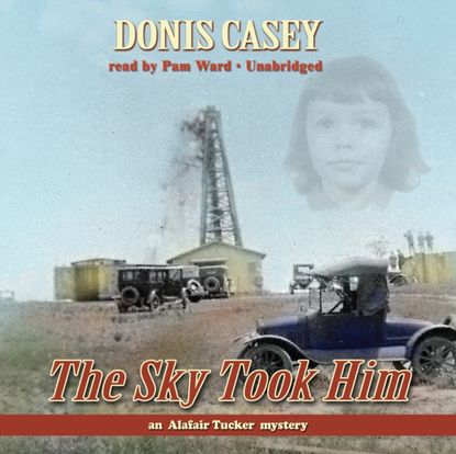 Donis Casey — Sky Took Him