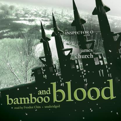 James Church — Bamboo and Blood