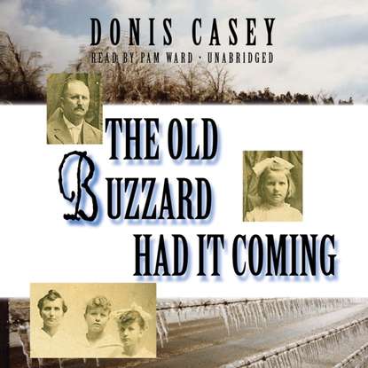 Donis Casey — Old Buzzard Had It Coming