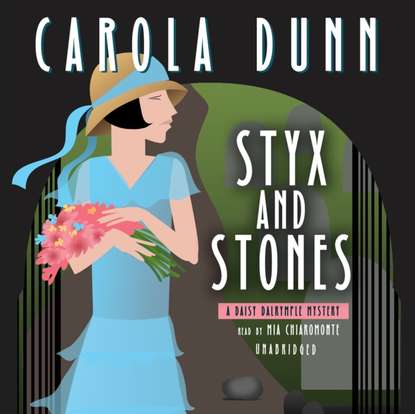 Carola Dunn — Styx and Stones