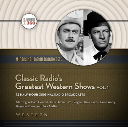 Ксюша Ангел - Classic Radio's Greatest Western Shows, Vol. 1