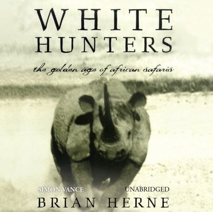 Brian Herne — White Hunters