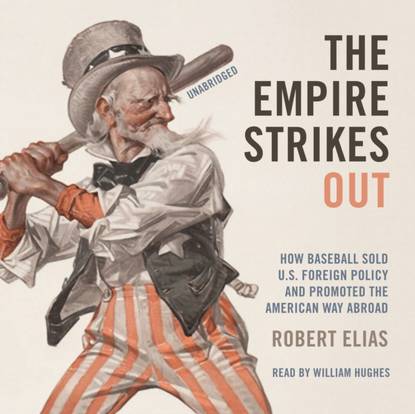 Robert Elias — Empire Strikes Out