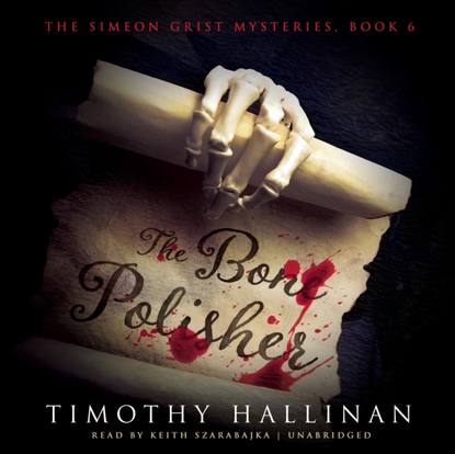 Timothy Hallinan — Bone Polisher