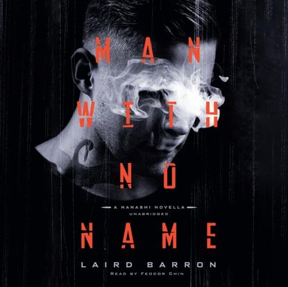 Laird Barron — Man with No Name