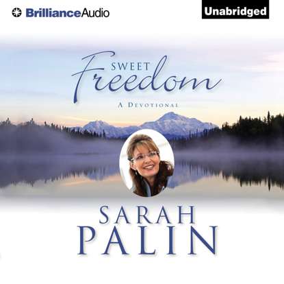 Sarah Palin — Sweet Freedom