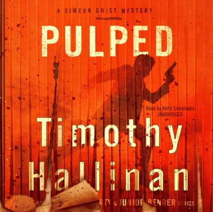 Timothy Hallinan — Pulped