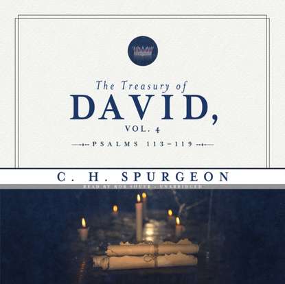 C. H. Spurgeon — Treasury of David, Vol. 4