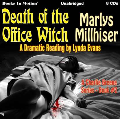 Marlys Millhiser — Death Of The Office Witch