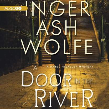 Inger Ash Wolfe — Door in the River