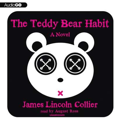 James Lincoln Collier — Teddy Bear Habit