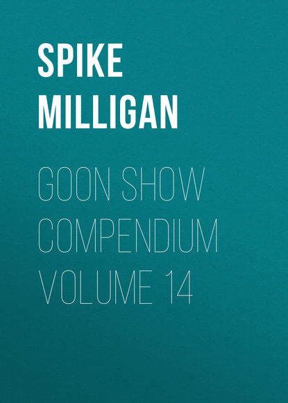 

Goon Show Compendium Volume 14