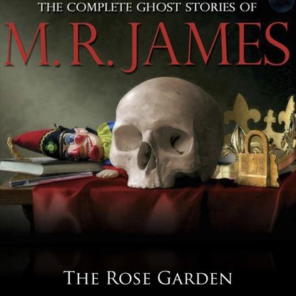 M.R James — Rose Garden