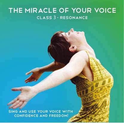 Barbara Ann Grant — Miracle of Your Voice - Class 3 - Resonance