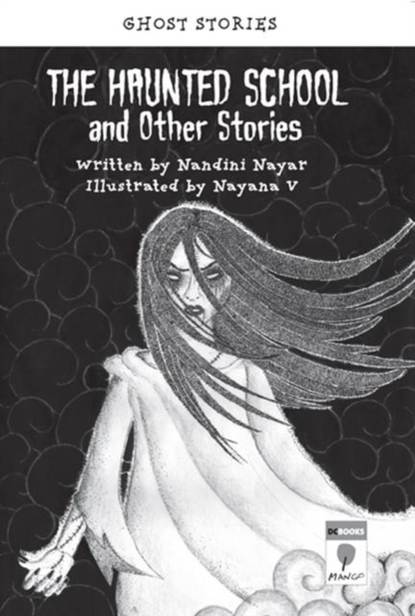 Nandini Nayar — Haunted School and Other Stories