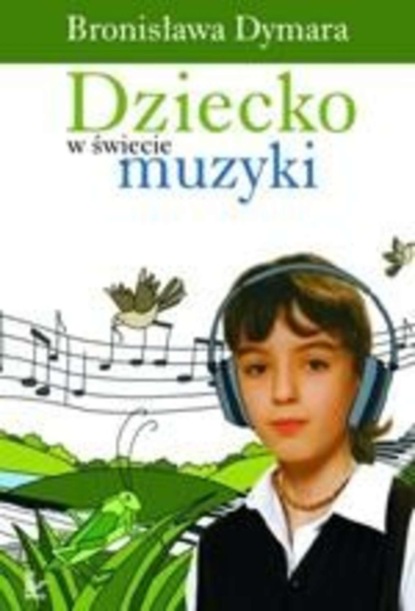 

Dziecko w świecie muzyki