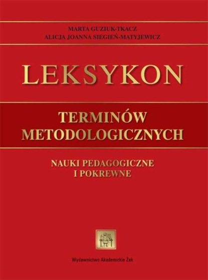 

Leksykon terminów metodologicznych