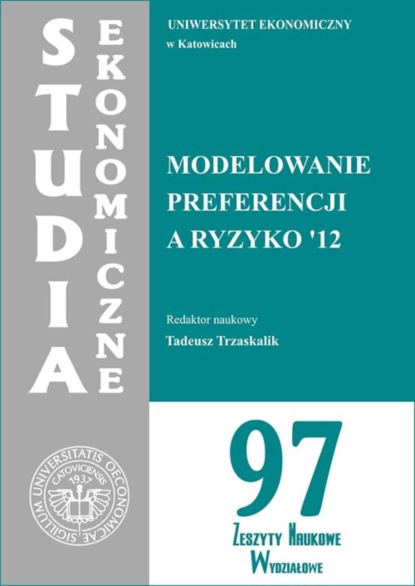 Группа авторов - Modelowanie preferencji a ryzyko '12. SE 97