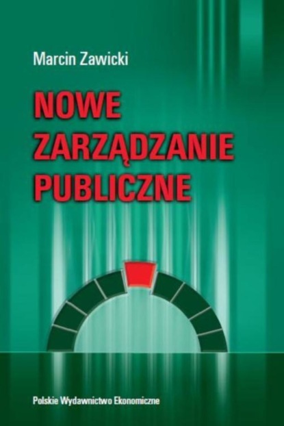 Marcin Zawicki - Nowe zarządzanie publiczne