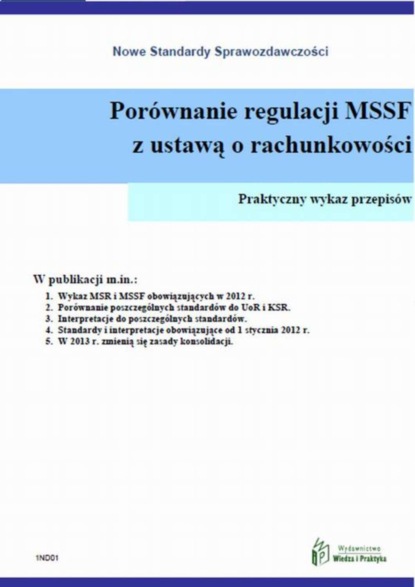 

Porównanie regulacji MSSF z ustawą o rachunkowości