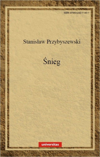 Stanisław Przybyszewski - Śnieg