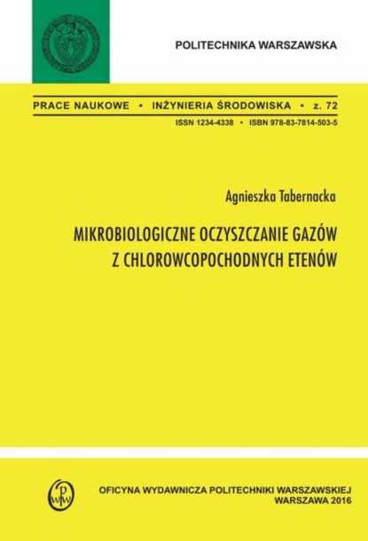 

Mikrobiologiczne oczyszczanie gazów z chlorowcopochodnych etenów