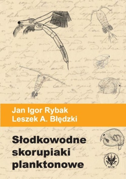 Leszek A. Błędzki - Słodkowodne skorupiaki planktonowe