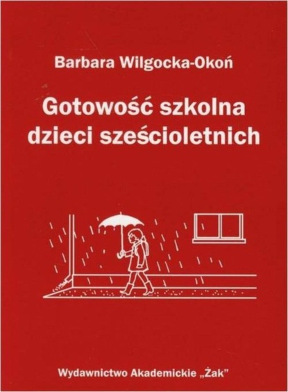 

Gotowość szkolna dzieci sześcioletnich