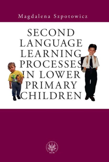 

Second Language Learning Processes in Lower Primary Children