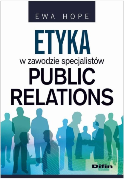 

Etyka w zawodzie specjalistów public relations