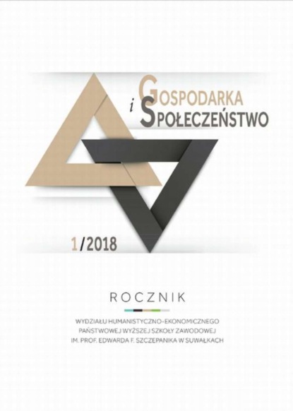 

Gospodarka i Społeczeństwo. Rocznik Wydziału Humanistyczno-Ekonomicznego Państwowej Wyższej Szkoły Zawodowej im. prof. Edwarda F. Szczepanika w Suwałkach