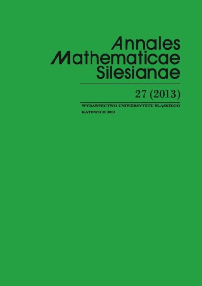 

Annales Mathematicae Silesianae. T. 27 (2013)