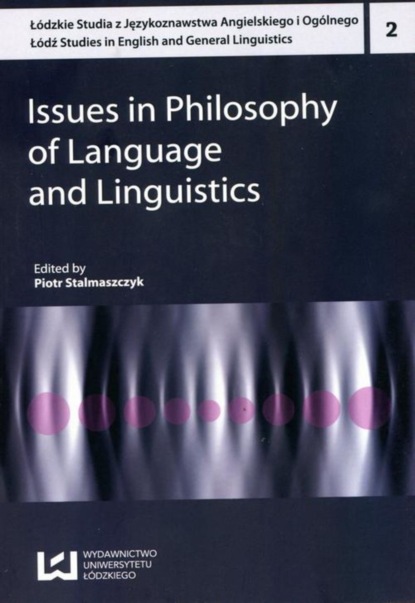 

Issues in Philosophy of Language and Linguistics