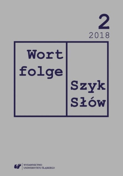 

„Wortfolge. Szyk Słów” 2018, nr 2