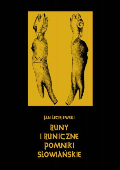 

Runy i runiczne pomniki słowiańskie